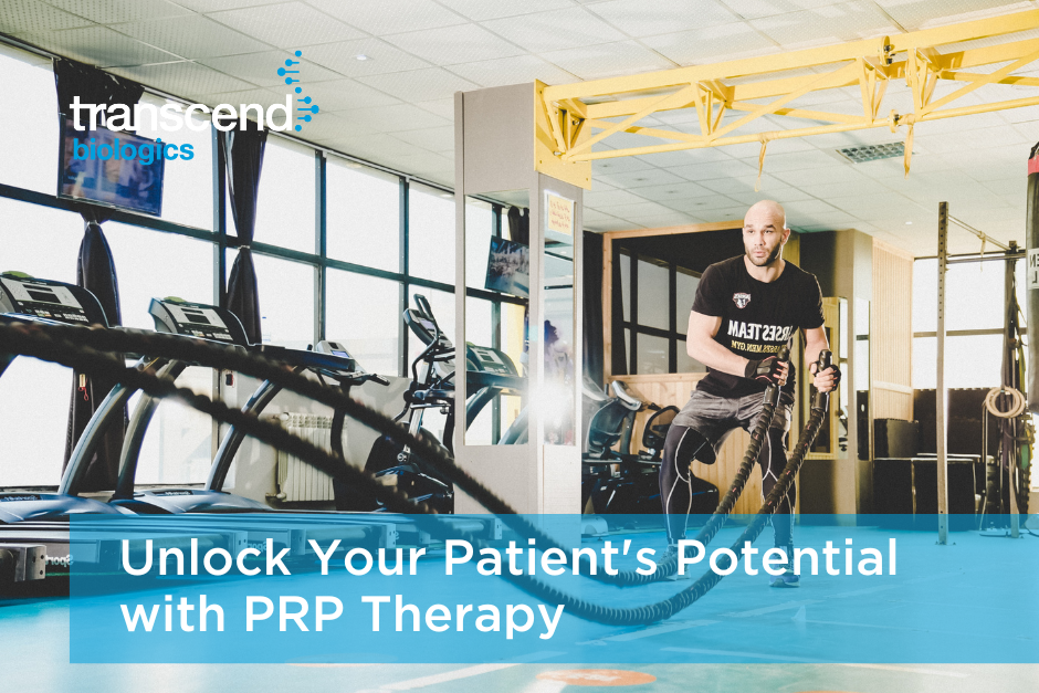 Unlock the Power Within Your Patients: PRP Therapy – Unleash Your Patients’ Potential