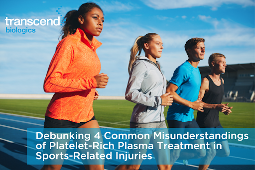 Debunking 4 Common Misunderstandings of Platelet-Rich Plasma Treatment in Sports-Related Injuries